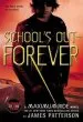 PDF School'S out - Forever by James Patterson