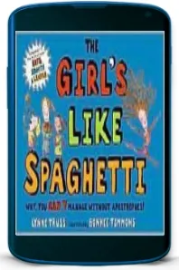 The Girl'S Like Spaghetti: Why, you Can'T Manage Without Apostrophes! download free [PDF and Ebook] by Lynne Truss year 2007