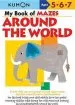 PDF My Book of Mazes: Around the World by Publishing Kumon