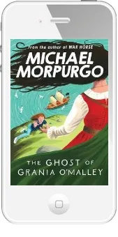 The Ghost of Grania O'Malley download free [PDF and Ebook] by Michael Morpurgo year 2007