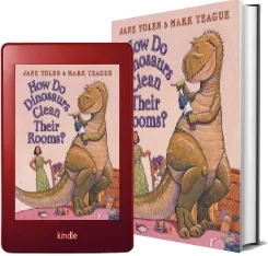 How do Dinosaurs Clean Their Rooms? download free [PDF and Ebook] by Jane Yolen year 2007