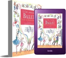 A Child'S Introduction to Ballet: The Stories, Music, and Magic of Classical Dance download free [PDF and Ebook] by Laura Lee year 2007