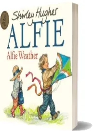 Alfie Weather download free [PDF and Ebook] by Shirley Hughes year 2007