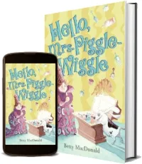 Hello mrs Piggle-Wiggle download free [PDF and Ebook] by Betty Macdonald year 2007