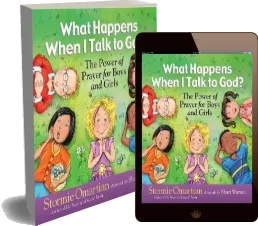 What Happens When i Talk to god?: The Power of Prayer for Boys and Girls download free [PDF and Ebook] by Stormie Omartian year 2007