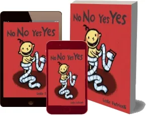 No no yes yes download free [PDF and Ebook] by Leslie Patricelli year 2008