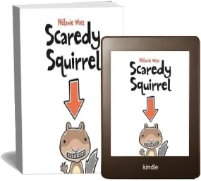 Scaredy Squirrel download free [PDF and Ebook] by Melanie Watt year 2008