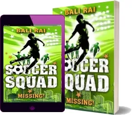 Soccer Squad: Missing! download free [PDF and Ebook] by Bali Rai year 2008