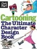 PDF Cartooning: The Ultimate Character Design Book by Christopher Hart