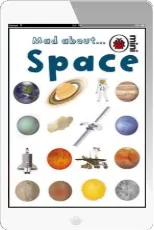 Mad About Space download free [PDF and Ebook] by Ladybird year 2008