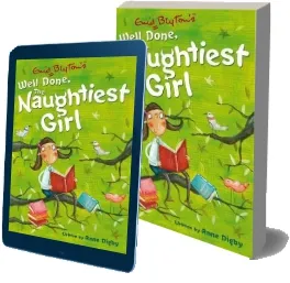 The Naughtiest Girl: Well Done, the Naughtiest Girl: Book 8 download free [PDF and Ebook] by Anne Digby year 2008