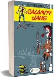 Lucky Luke: Calamity Jane v. 8 download free [PDF and Ebook] by Goscinny year 2008