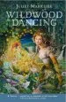 PDF Wildwood Dancing by Juliet Marillier