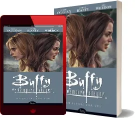 Buffy the Vampire Slayer Season 8 Volume 2: No Future for you download free [PDF and Ebook] by Brian K. Vaughan year 2008
