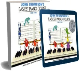 John Thompson'S Easiest Piano Course: Part two (Book and cd) download free [PDF and Ebook] by John Thompson year 2008