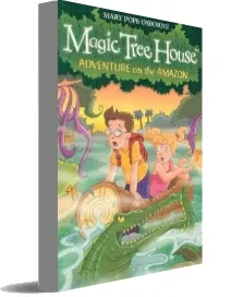 Magic Tree House 6: Adventure on the Amazon download free [PDF and Ebook] by Mary Pope Osborne year 2008