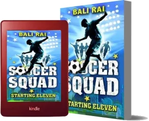 Soccer Squad: Starting Eleven download free [PDF and Ebook] by Bali Rai year 2008