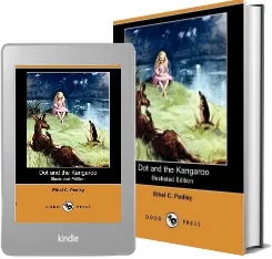 Dot and the Kangaroo (Illustrated Edition) (Dodo Press) download free [PDF and Ebook] by Ethel C Pedley year 2008