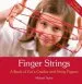 PDF Finger Strings: A Book of Cat'S Cradles and String Figures by Michael Taylor