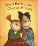 PDF Pearl Barley and Charlie Parsley by Aaron Blabey