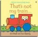 PDF That'S not my Train by Fiona Watt