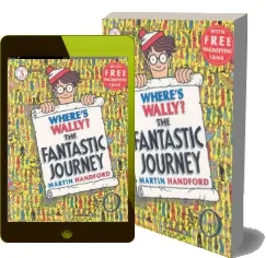 Where'S Wally? the Fantastic Journey: Mini Edition download free [PDF and Ebook] by Martin Handford year 2008