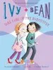 PDF Ivy + Bean Take Care of the Babysitter by Annie Barrows