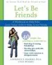 PDF Let'S be Friends: A Workbook to Help Kids Learn Social Skills & Make Great Friends by Lawrence E. Shapiro