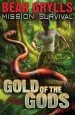 PDF Mission Survival 1: Gold of the Gods by Bear Grylls