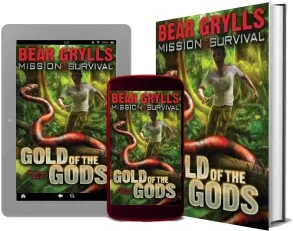 Mission Survival 1: Gold of the Gods download free [PDF and Ebook] by Bear Grylls year 2008
