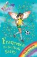 PDF Rainbow Magic: Francesca the Football Fairy: The Sporty Fairies Book 2 by Daisy Meadows