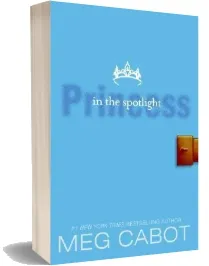 The Princess Diaries, Volume ii: Princess in the Spotlight download free [PDF and Ebook] by Meg Cabot year 2008