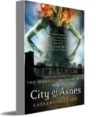 City of Ashes download free [PDF and Ebook] by Cassandra Clare year 2008