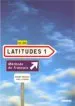 PDF Latitudes 1: Latitudes Livre D'Eleve 1 & Cd-Audio by Yves Loiseau