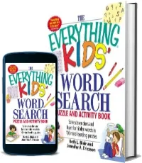 The Everything Kids' Word Search Puzzle and Activity Book: Solve Clever Clues and Hunt for Hidden Words in 100 Mind-Bending Puzzles download free [PDF and Ebook] by Beth L. Blair year 2008