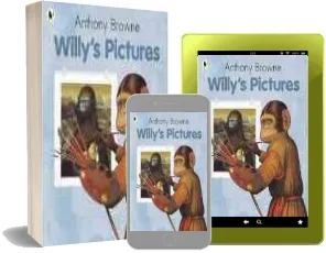 Willy'S Pictures download free [PDF and Ebook] by Anthony Browne year 2008