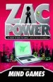 PDF Zac Power #3: Mind Games: 24 Hours to Save the World ... and put out the Rubbish by H I Larry