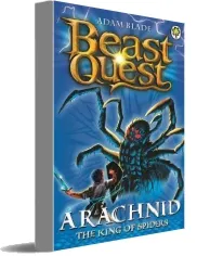 Beast Quest: Arachnid the King of Spiders: Series 2 Book 5 download free [PDF and Ebook] by Adam Blade year 2008