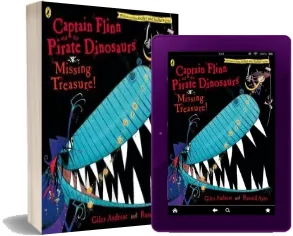 Captain Flinn and the Pirate Dinosaurs: Missing Treasure! download free [PDF and Ebook] by Giles Andreae year 2008