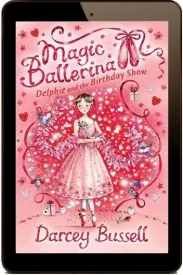 Delphie and the Birthday Show download free [PDF and Ebook] by Cbe Darcey Bussell year 2008