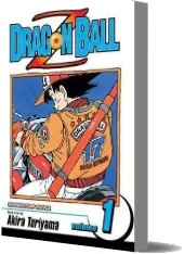 Dragon Ball z, Vol. 1 download free [PDF and Ebook] by Akira Toriyama year 2008