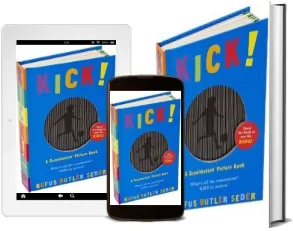 Kick! download free [PDF and Ebook] by Rufus Butler Seder year 2008