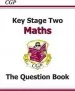 PDF Ks2 Maths Question Book by Cgp Books