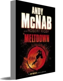 Meltdown download free [PDF and Ebook] by Andy Mcnab year 2008