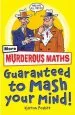 PDF Murderous Maths Guaranteed to Mash Your Mind: More Muderous Maths by Kjartan Poskitt