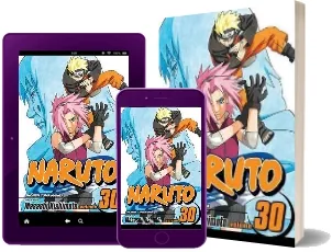 Naruto, Vol. 30 download free [PDF and Ebook] by Masashi Kishimoto year 2008