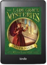 The Lady Grace Mysteries: Intrigue download free [PDF and Ebook] by Grace Cavendish year 2008
