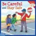 PDF Be Careful and Stay Safe by Cheri J. Meiners
