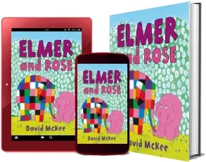 Elmer and Rose download free [PDF and Ebook] by David Mckee year 2008