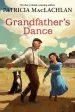 PDF Grandfather'S Dance by Patricia Maclachlan